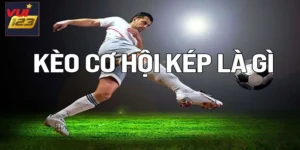 Kèo cơ hội kép